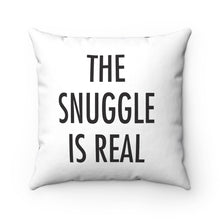 the snuggle is real throw pillow