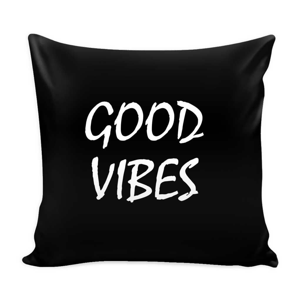 good vibes pillow cover 16 X 16